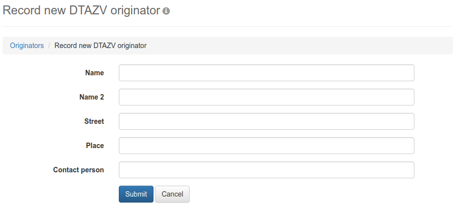 Form for entering a DTAZV originator