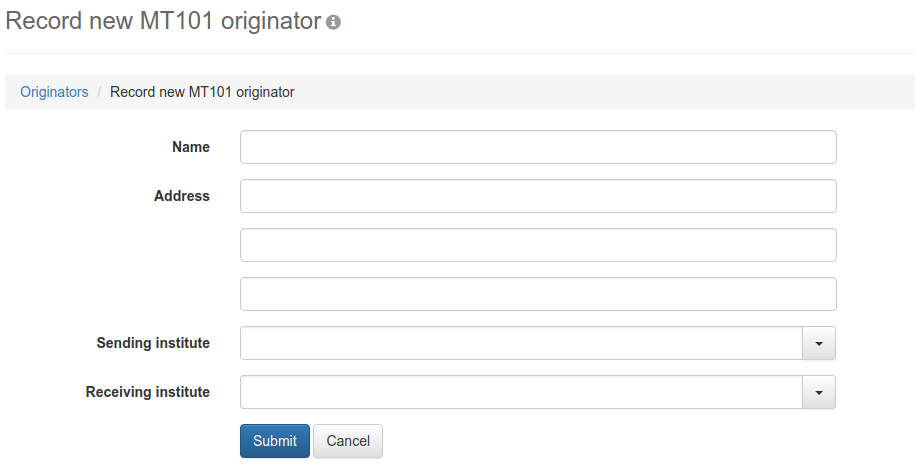 Form for entering a MT101 originator